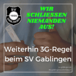 SV Gablingen - 3G Regel