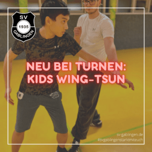 SV Gablingen - Wing Tsun Kids